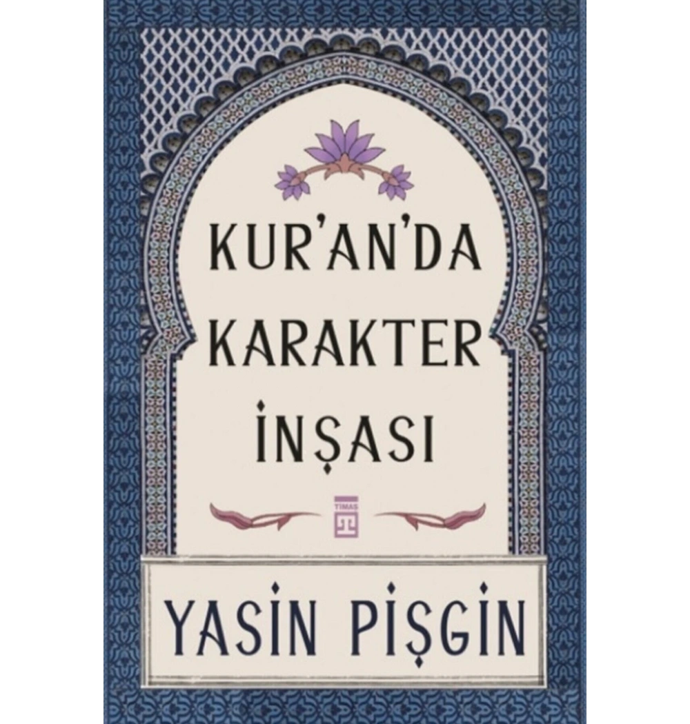 Kuranda Karakter İnşası Yasin Pişgin   Timaş