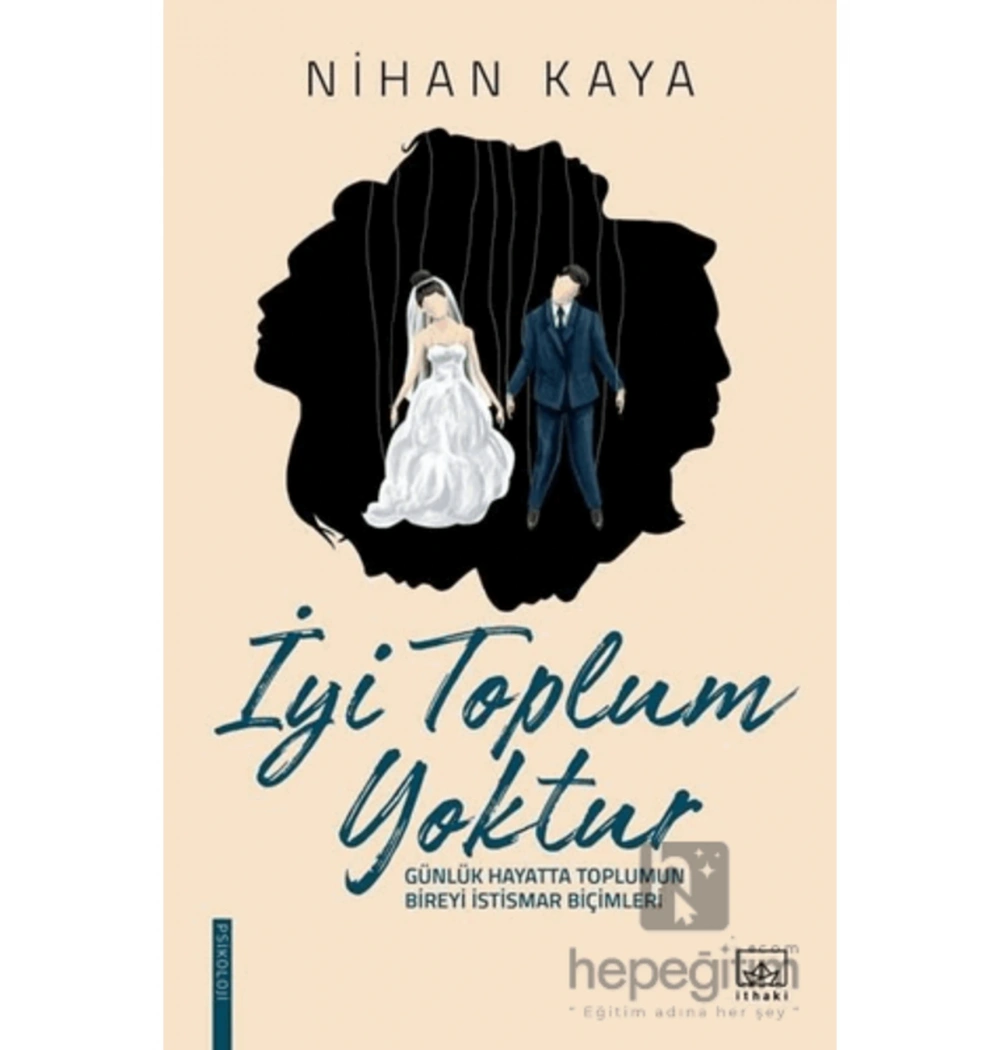 İyi Toplum Yoktur  Nihan Kaya    İthaki