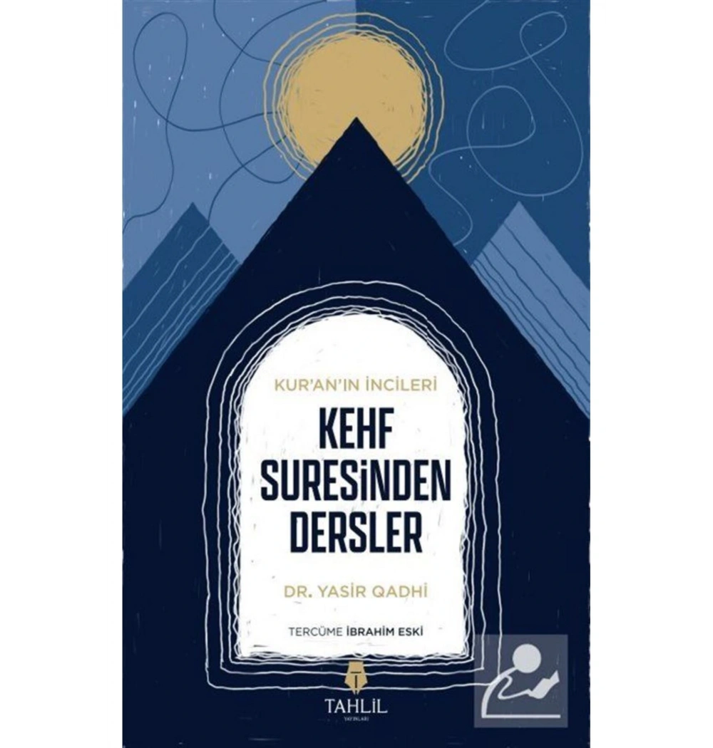 Kehf Suresinden Dersler Yasir Qadhî Tahlil