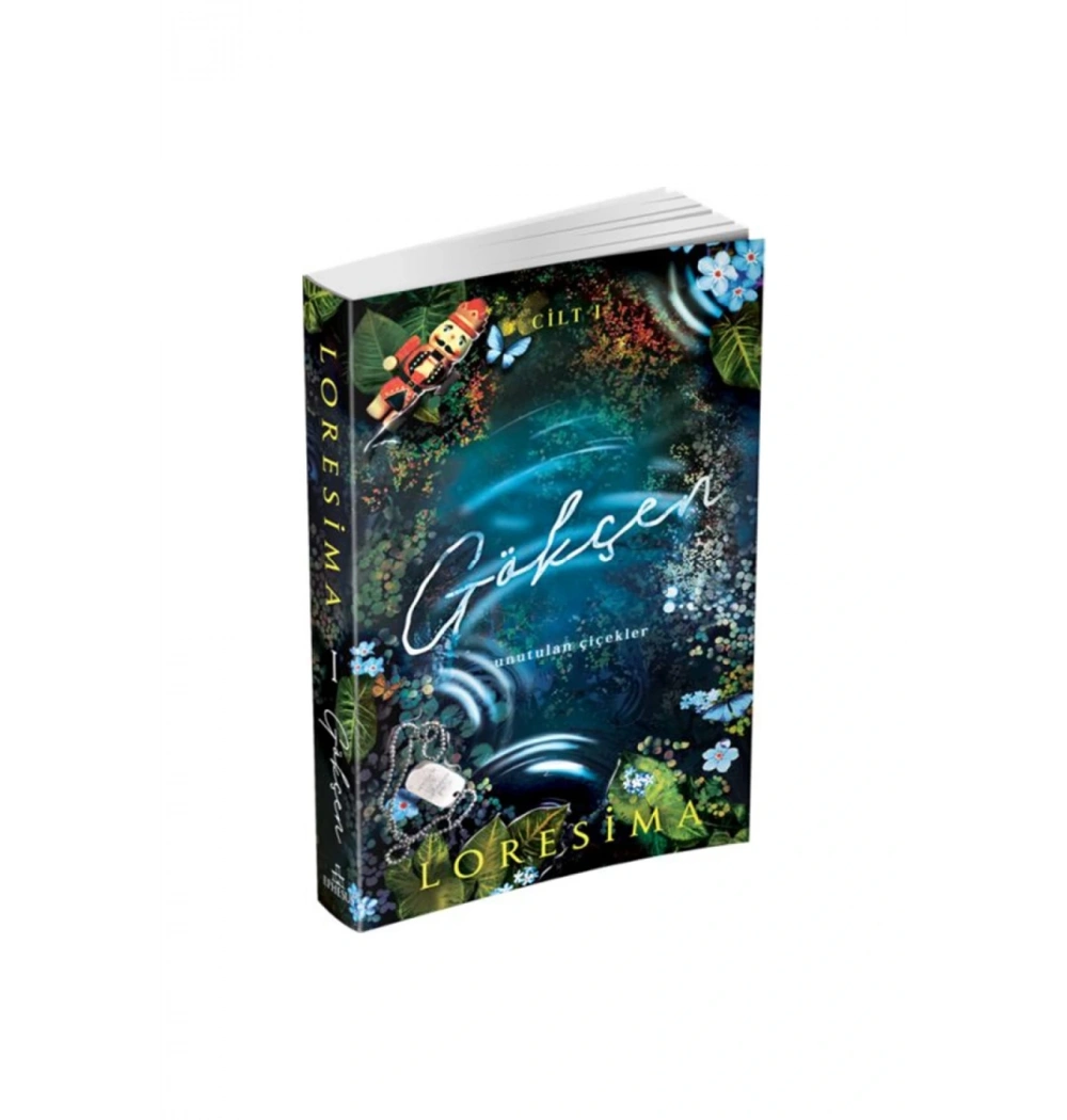 Gökçen 1 Unutulan Çiçekler  Loresima  Ephesus