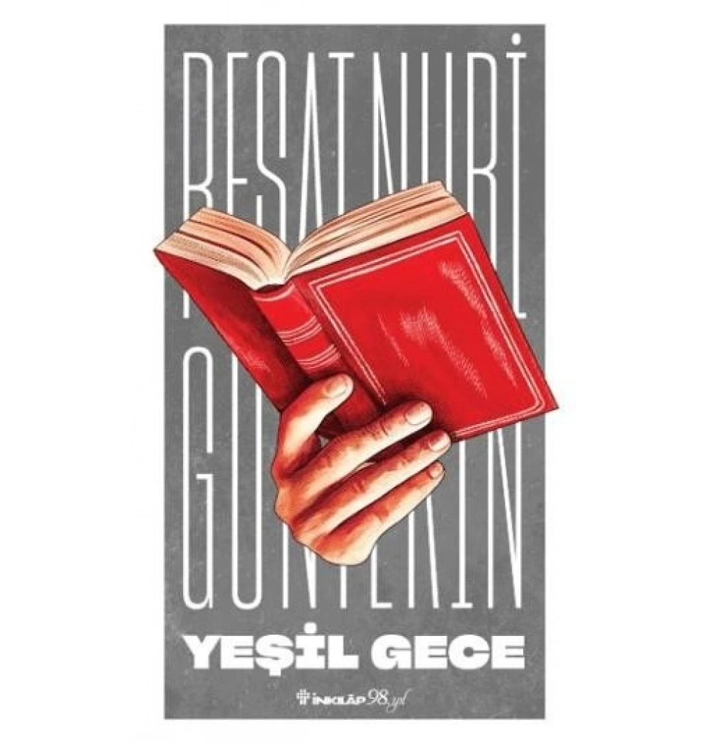 YEŞİL GECE REŞAT NURİ GÜNTEKİN İNKİLAP