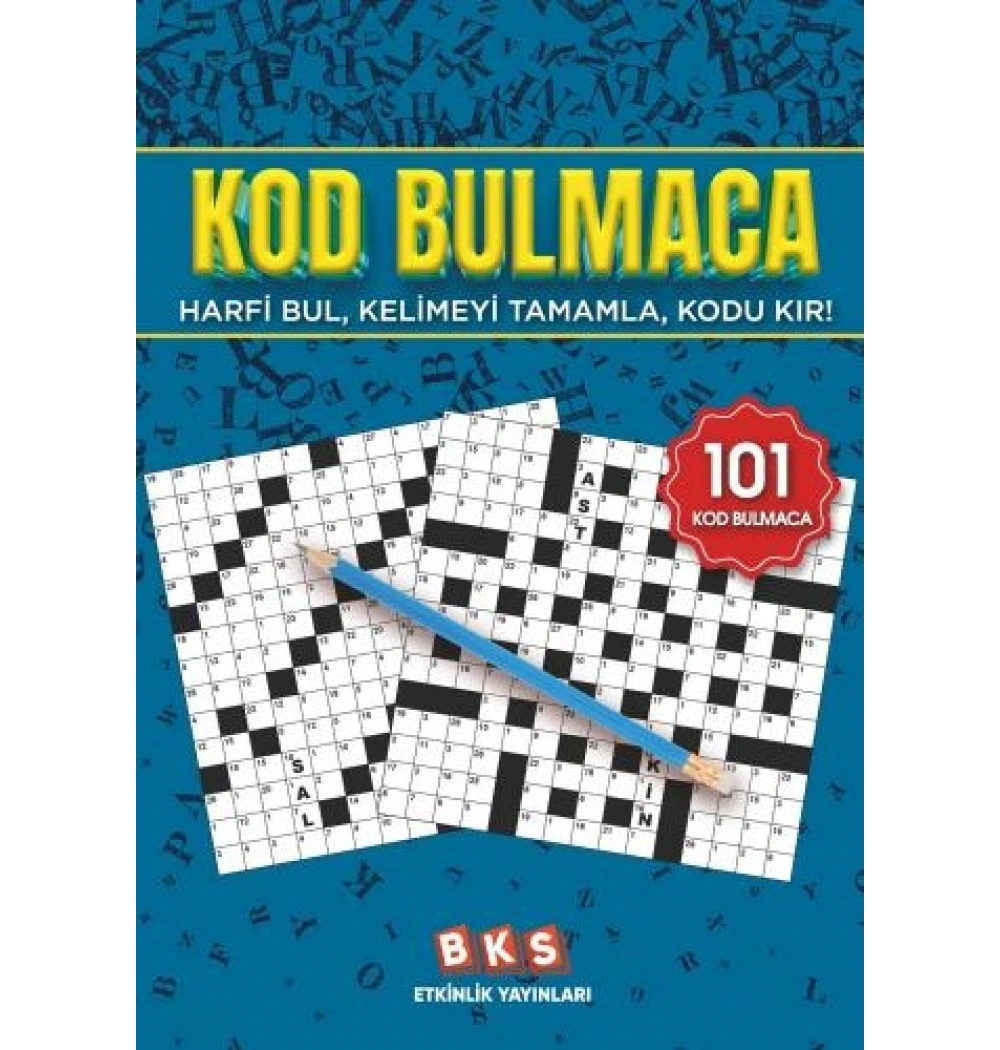 KOD BULMACA HARFİ BUL KELİMEYİ TAMAMLA KODU KIR BKS YAYINLARI