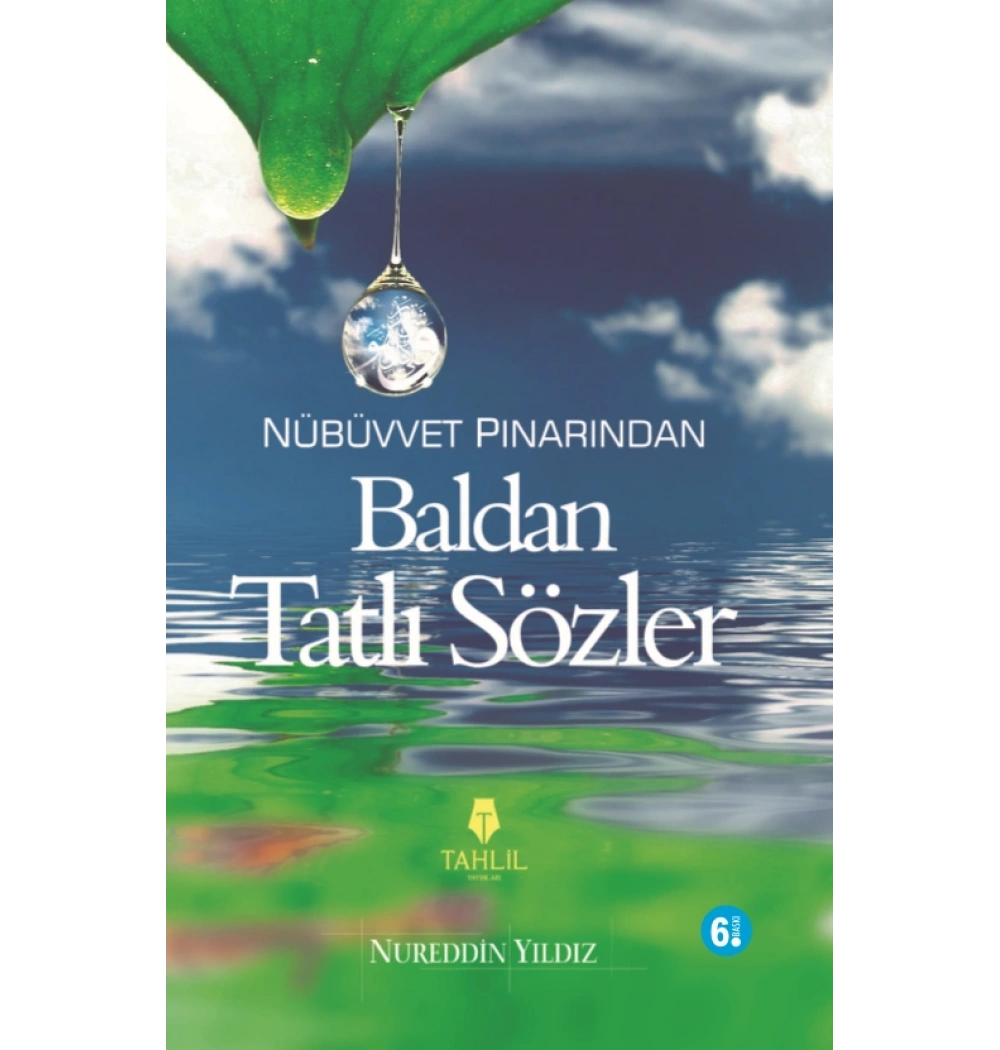 BALDAN TATLI SÖZLER NUREDDİN YILDIZ TAHLİL YAYIN