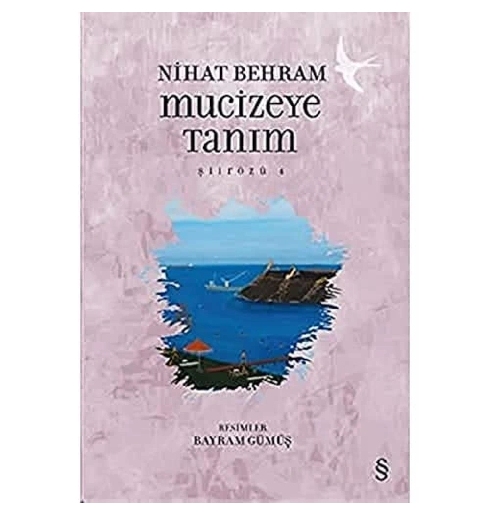 Mucizeye Tanım Şiirözü 4-Nihat Behram