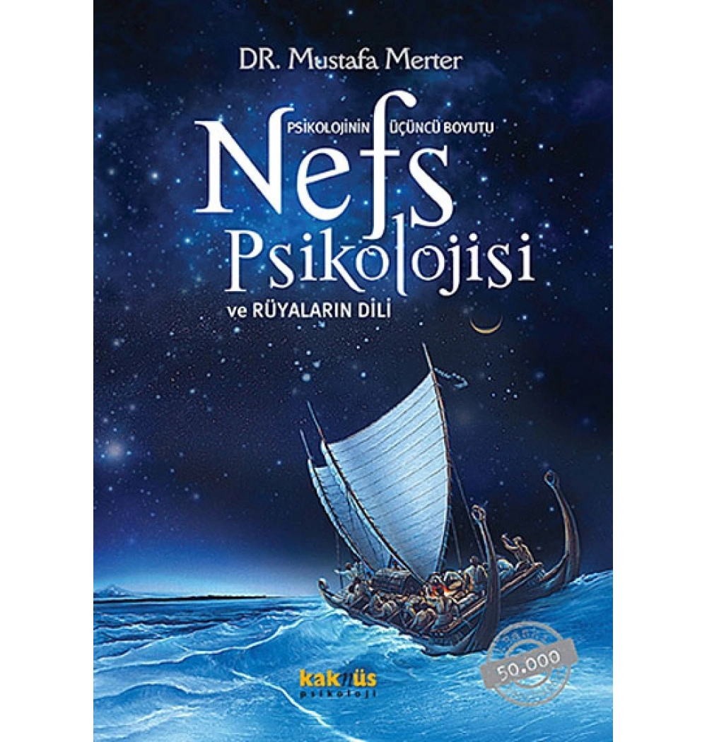 Psikolojinin 3.Boyutu  Nefs Psikolojisi Ve Rüyaların Dili  Ciltli  Mustafa Merter  Kaknüs