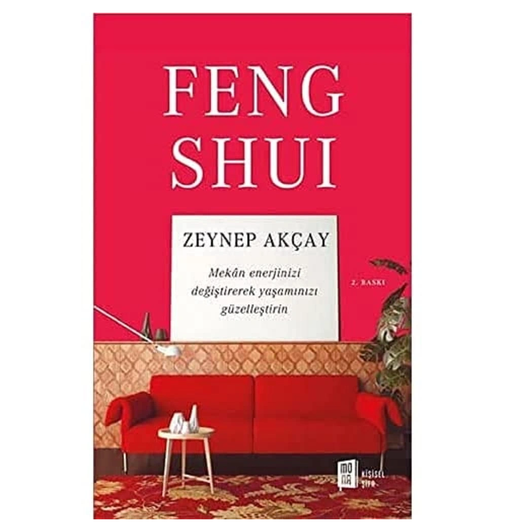 Feng Shuı  Zeynep Akçay  Mona Yayın