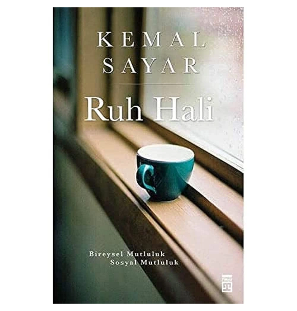 Ruh Hali  Kemal Sayar-Timaş