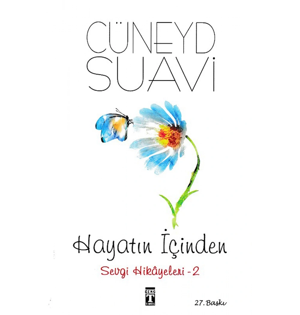 Hayatın İçinden 2 Cüneyd Suavi Timaş