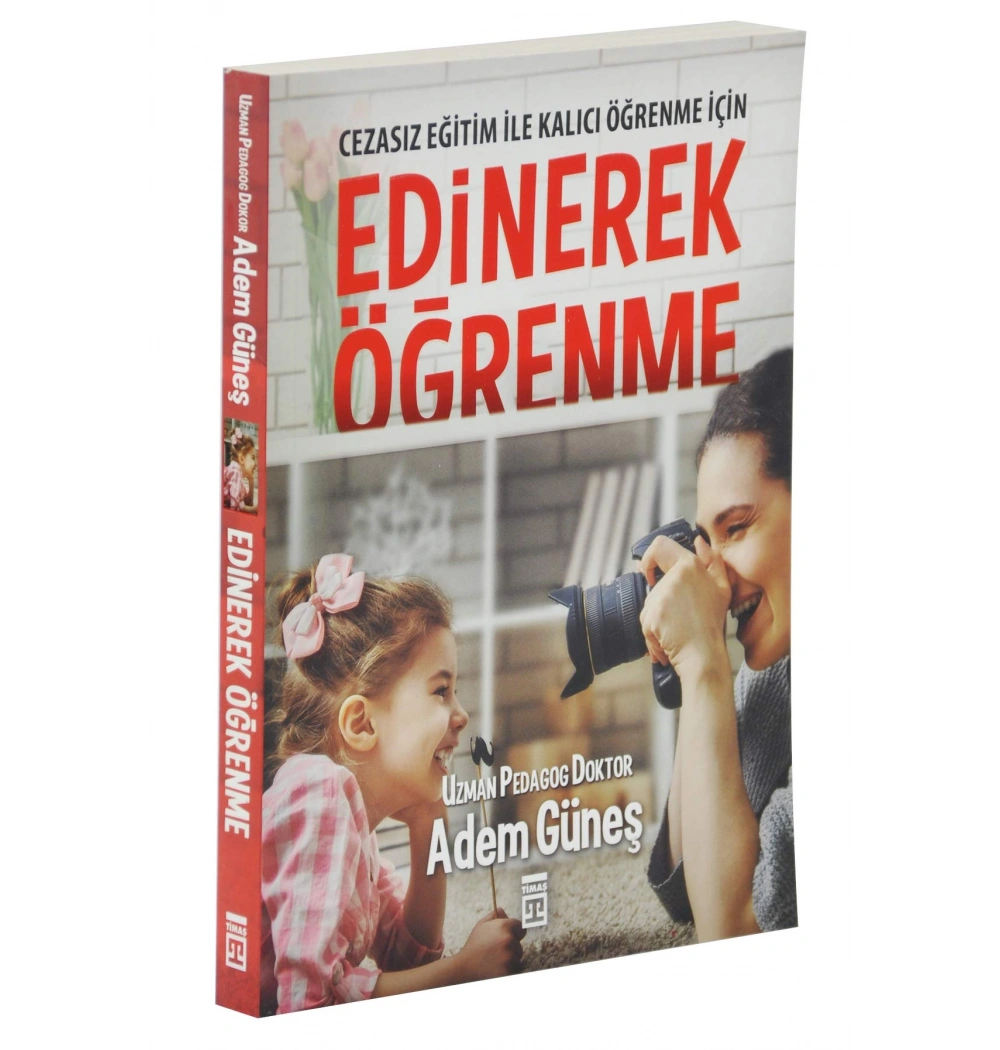 Edinerek Öğrenme. Adem Güneş  Timaş