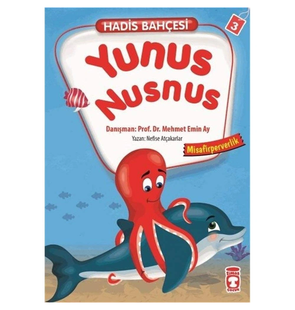 Yunus Nusnus. Hadis Bahçesi  Timaş