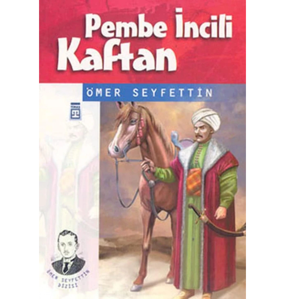 Pembe İncili Kaftan    Ömer Seyfettin         Genç Timaş