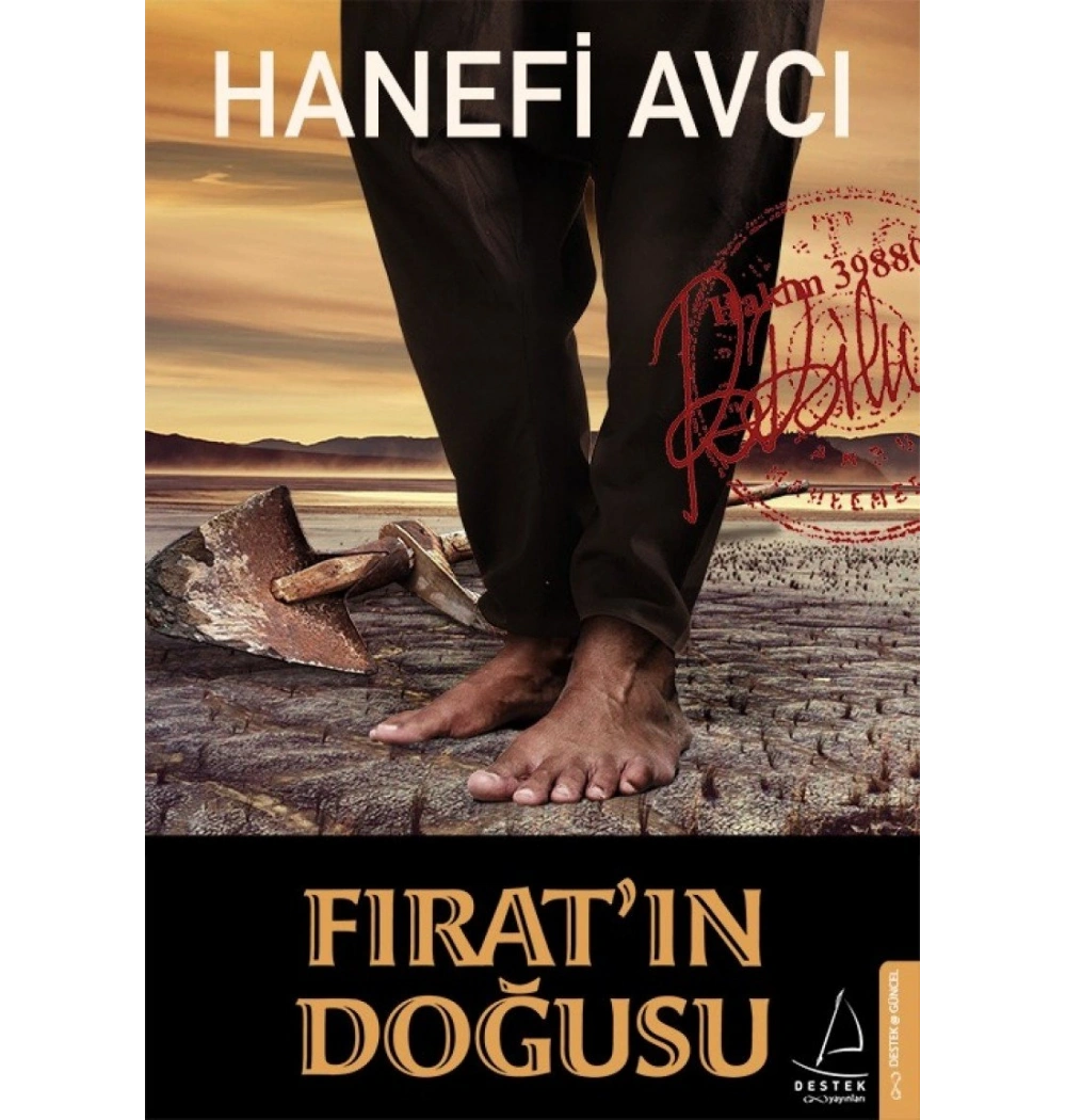 Fıratın Doğusu. Hanefi Avcı Destek