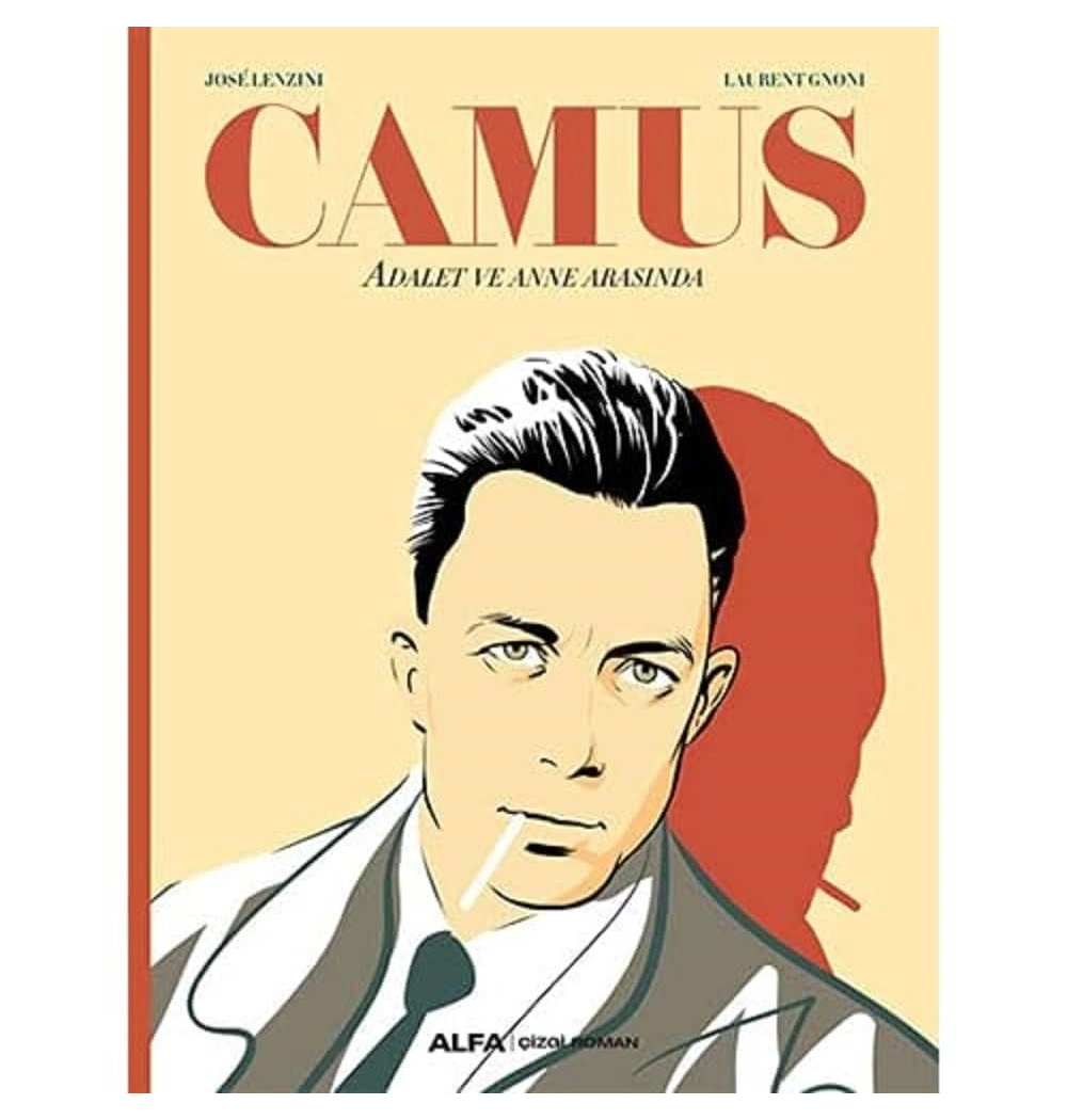 Camus Çi̇Zgi̇ Roman Adalet Ve Anne Arasinda Alfa Basım
