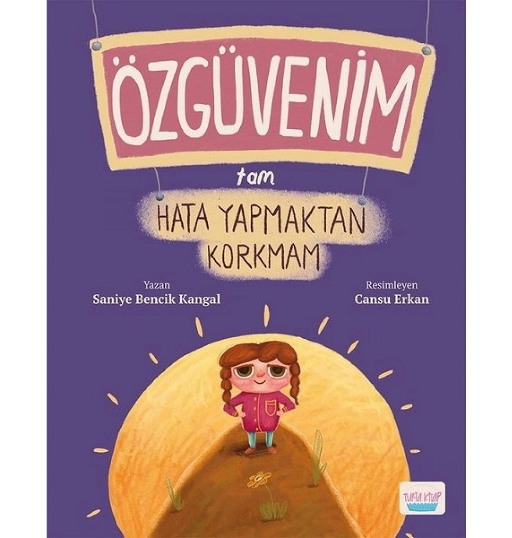 Özgüvenim Tam Hata Yapmaktan Korkmam Turta Kitap