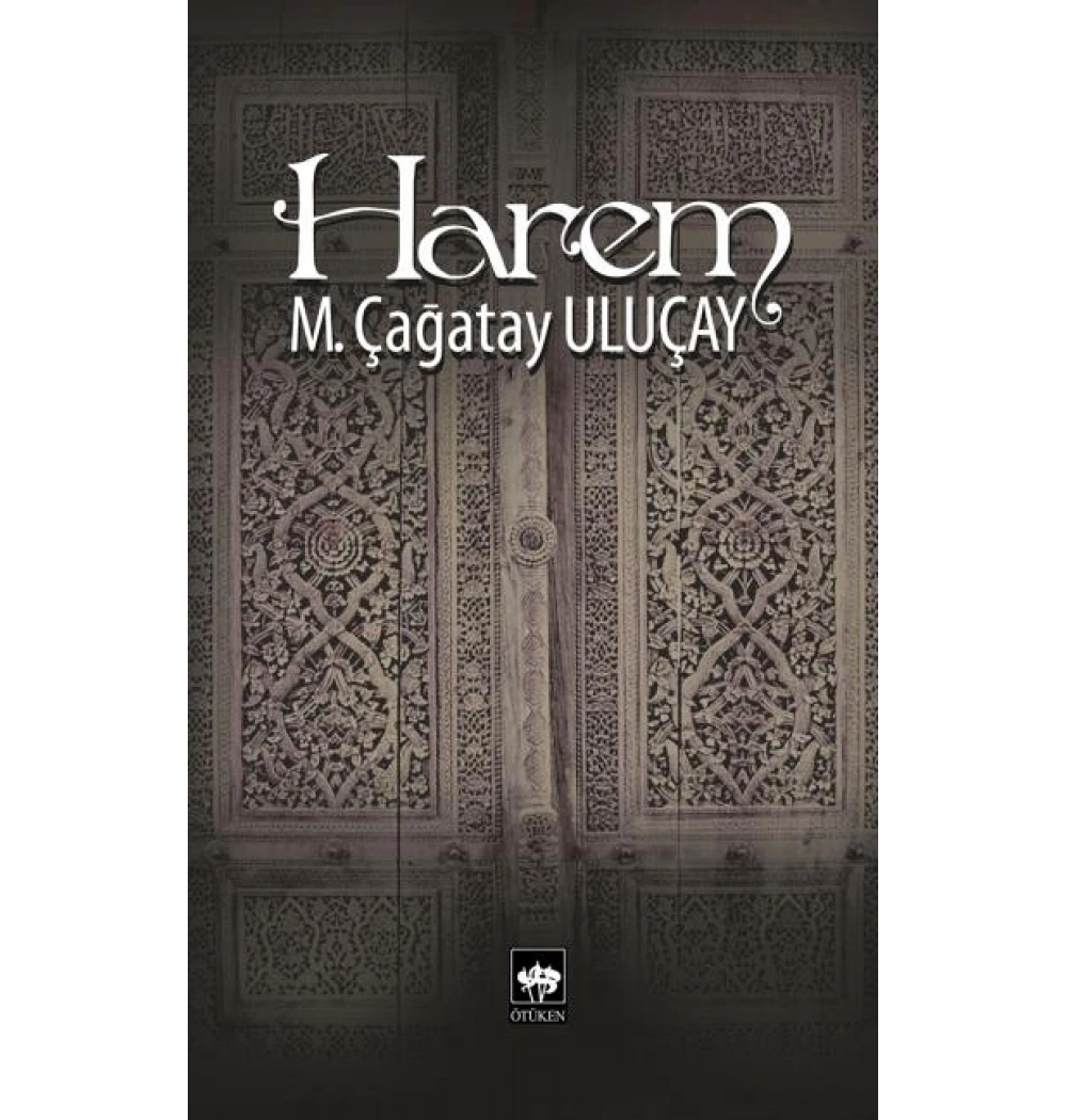 Harem M. Çağatay Uluçay Ötüken