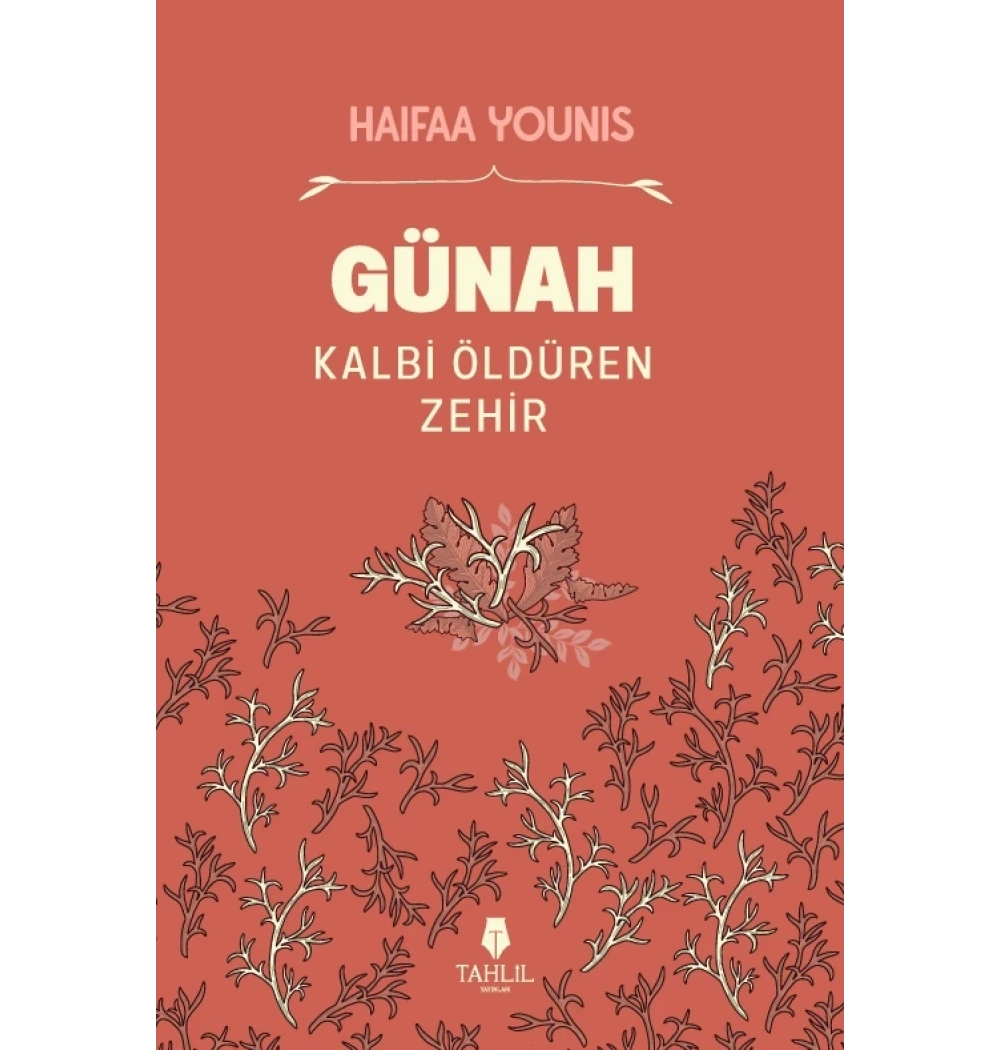 Günah-Kalbi Öldüren Zehir Haifaa Younis Tahlil yayın