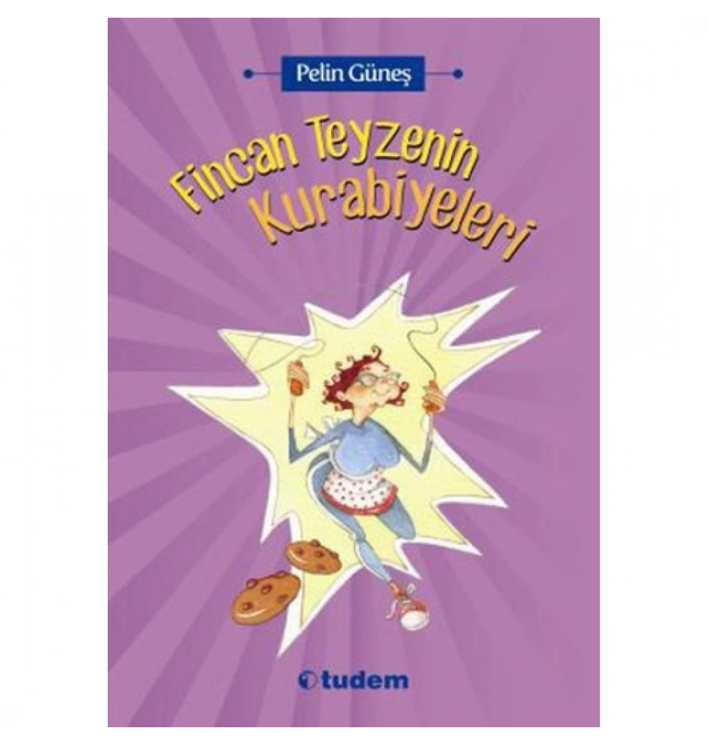 Fincan Teyzenin Kurabiyeleri Pelin Güneş Tudem