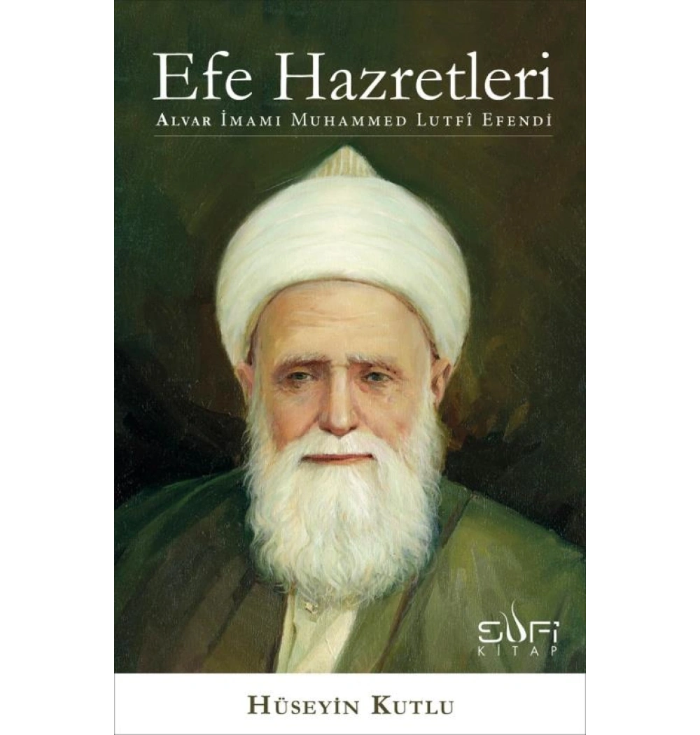 Efe Hazretleri Alvar İ.Muhammed L.Efendi Sufi Kitap