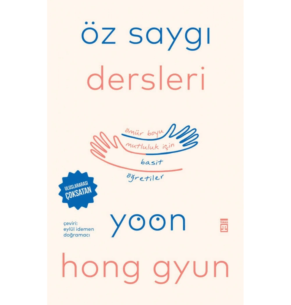 Öz Saygı Dersleri – Yoon Hong Gyun (Timaş)