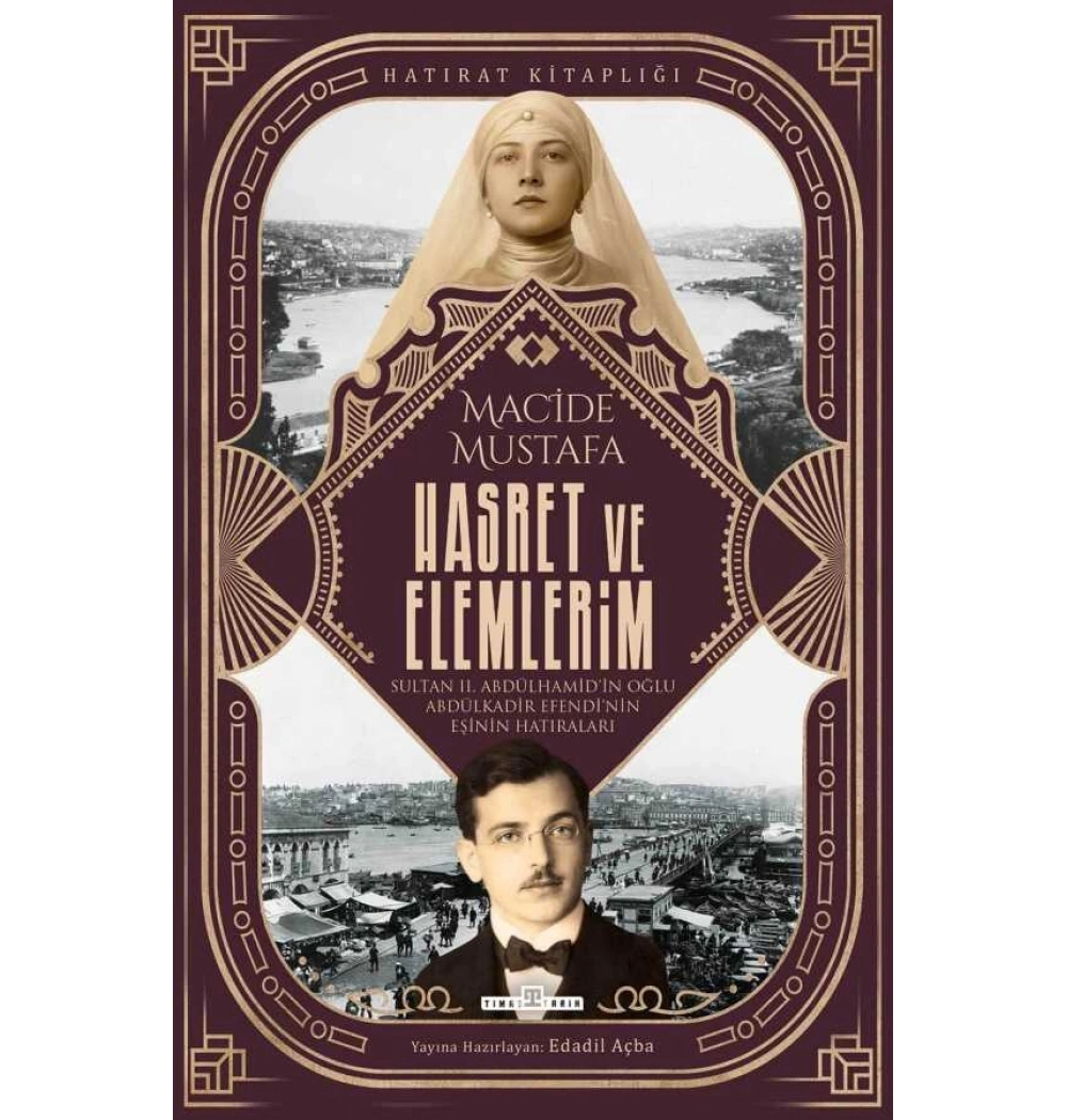 Hasret ve Elemlerim – Macide Mustafa (Timaş)