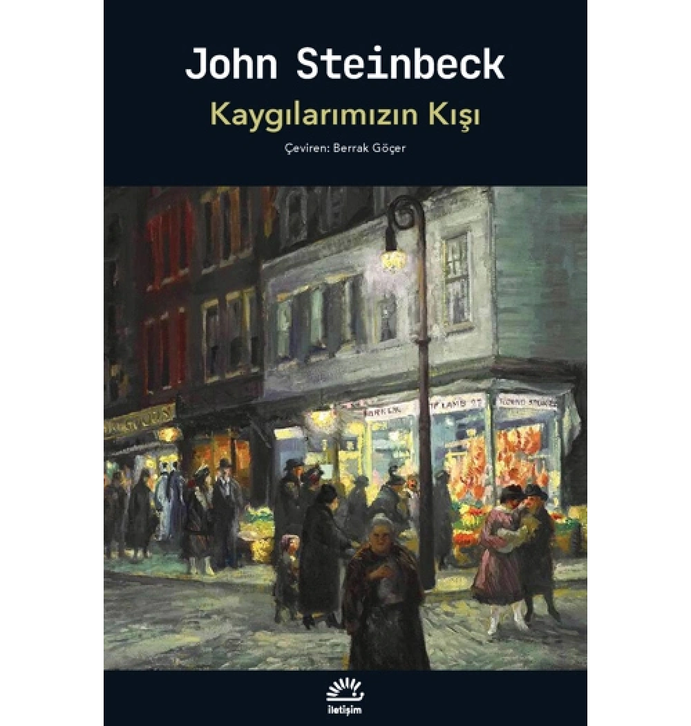 Kaygılarımızın Kışı John Steinbeck İletişim