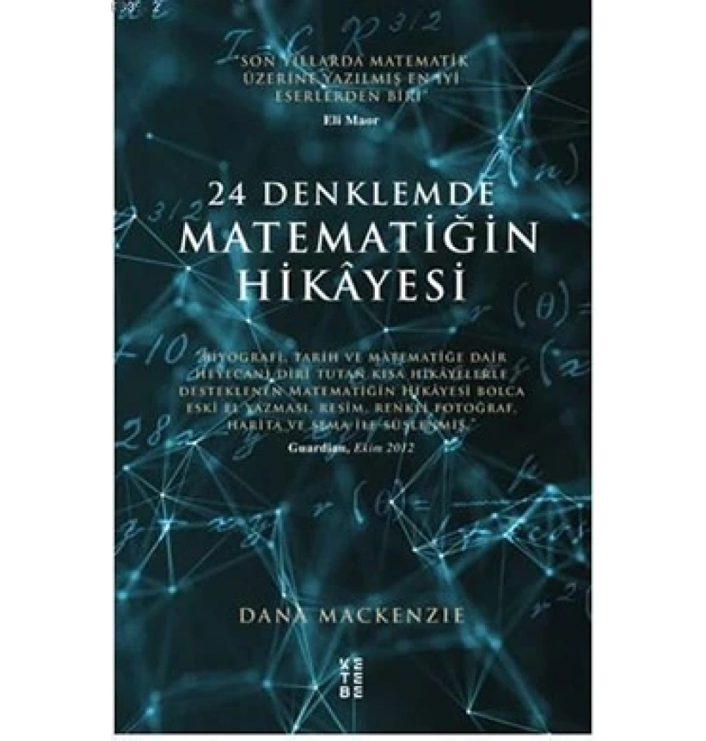 24 Denklemde Matematiğin Hikayesi Dana Mackenzie Ketebe