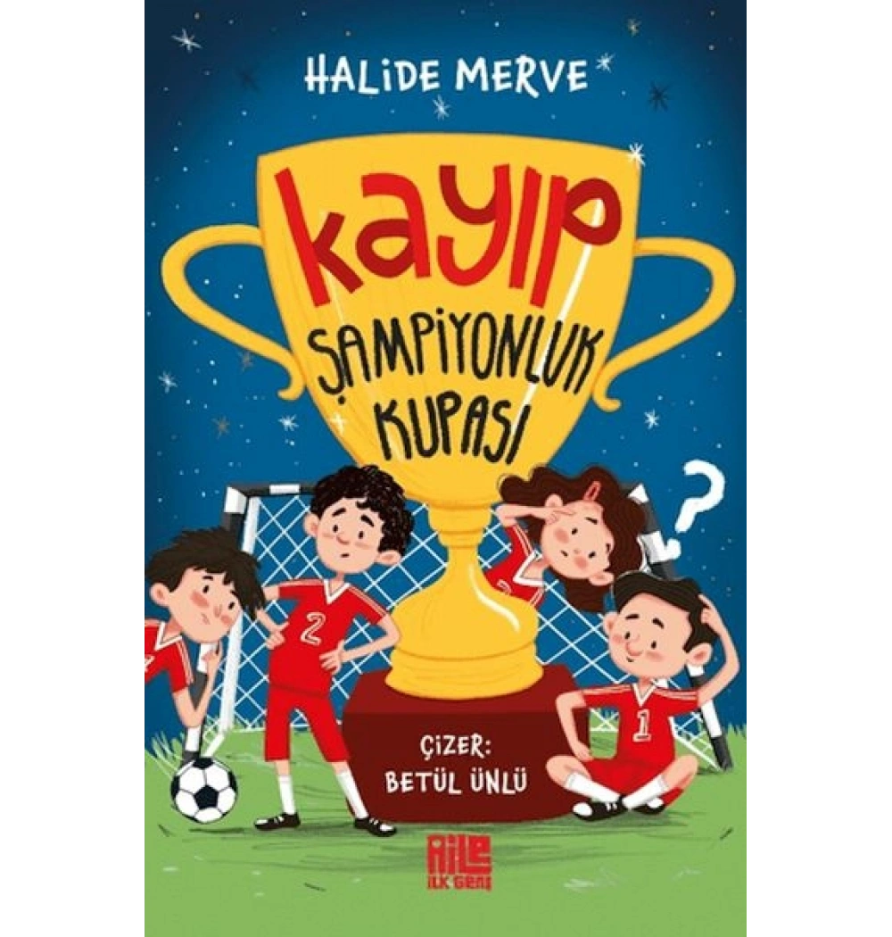 Kayıp Şampiyonluk Kupası Halide Merve Aile Yayın