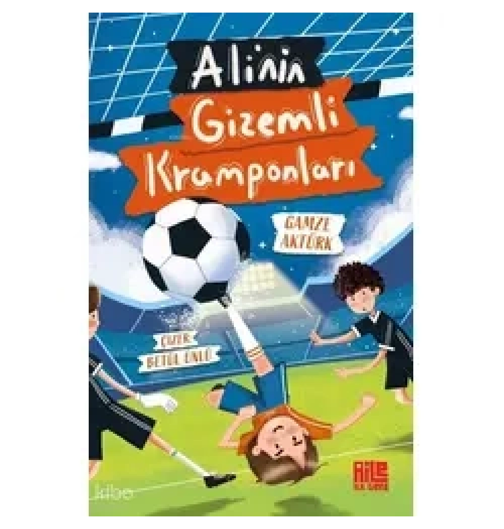 Alinin Gizemli Kramponları Gamze Aktürk Aile Genç