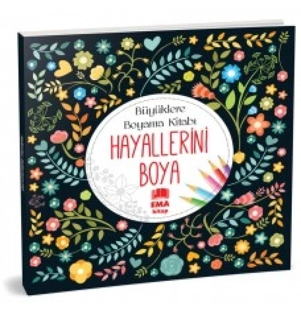 Büyüklere Boyama Kitabı Hayallerini Boya Ema Kitap