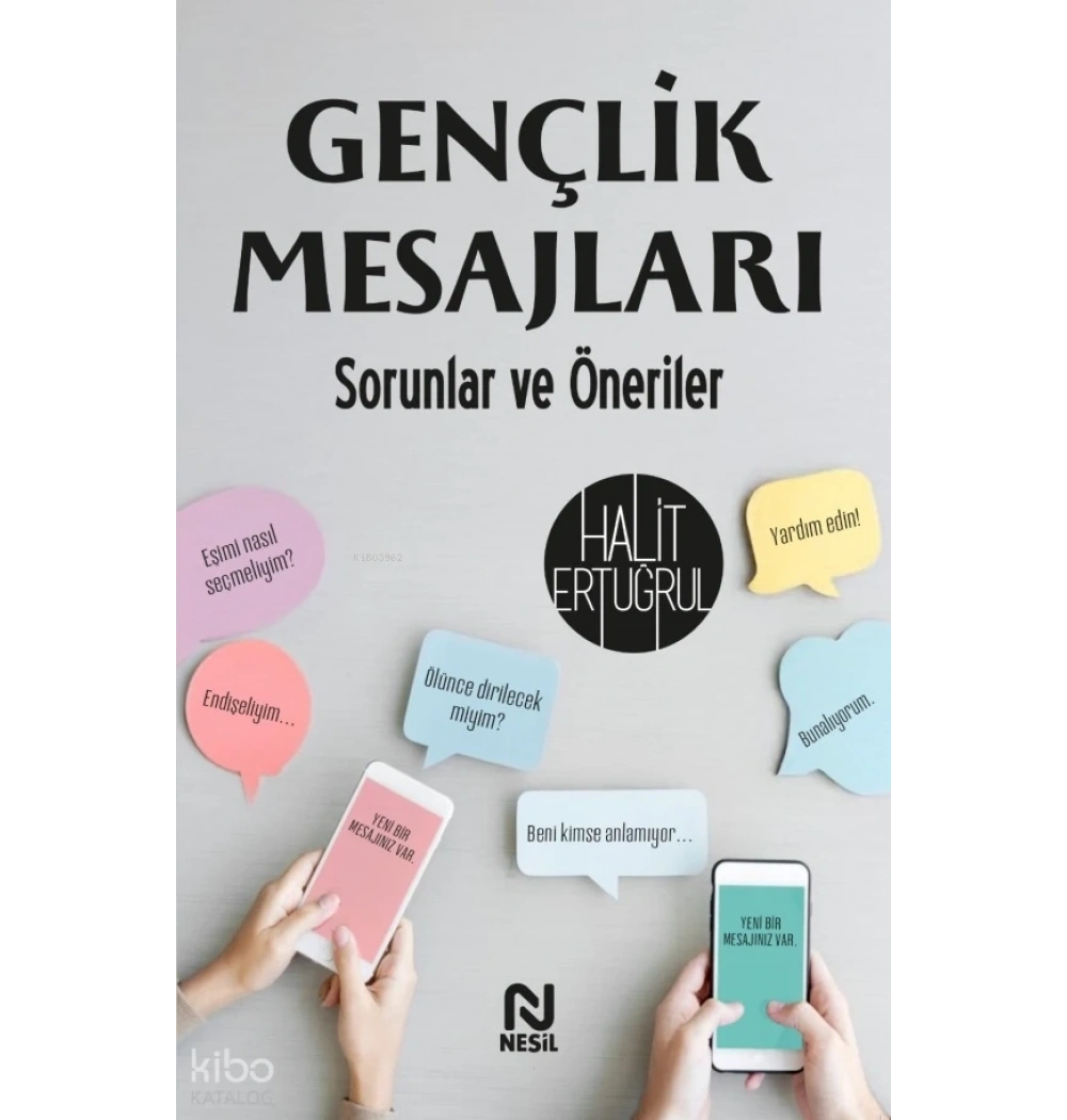 Gençlik Mesajları Sorunlar ve Öneriler Halit Ertuğrul Nesil Yayın