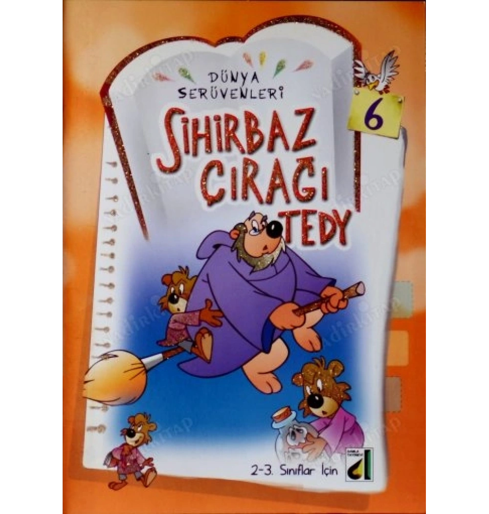 SİHİRBAZ ÇIRAĞI TEDY - DÜNYA SERÜVENLERİ 6 - DAMLA