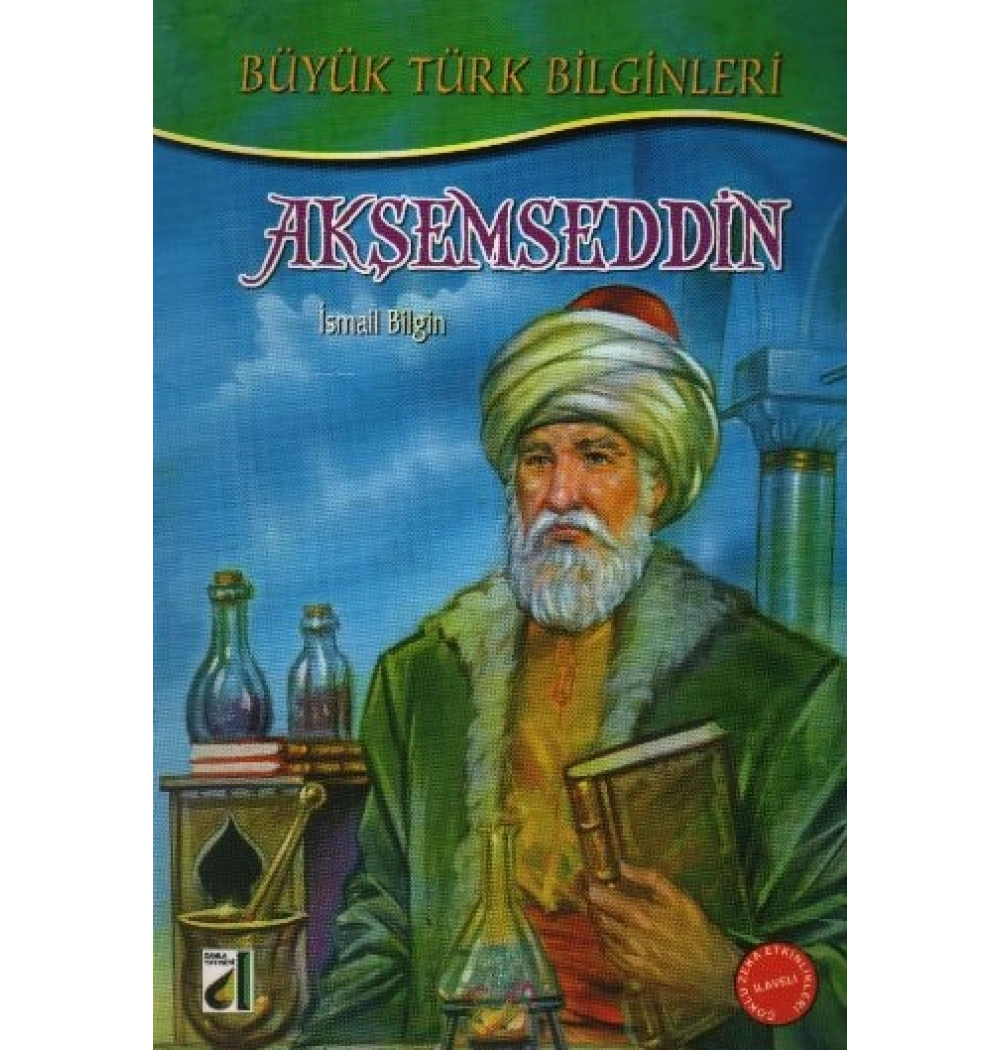 AKŞEMSEDDİN - BÜYÜK TÜRK BİLGİNLERİ 6 - DAMLA