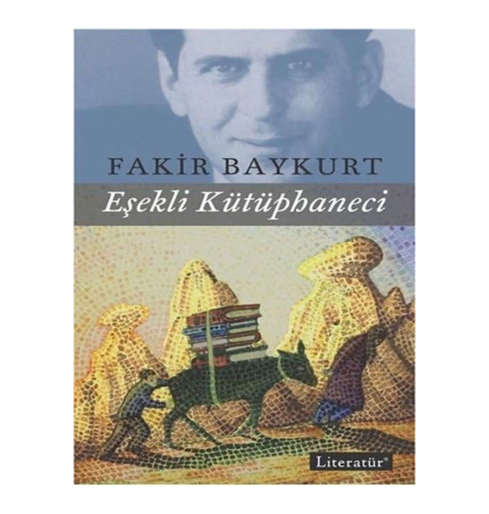 Eşekli Kütüphaneci F.Baykurt Literatür Yay.