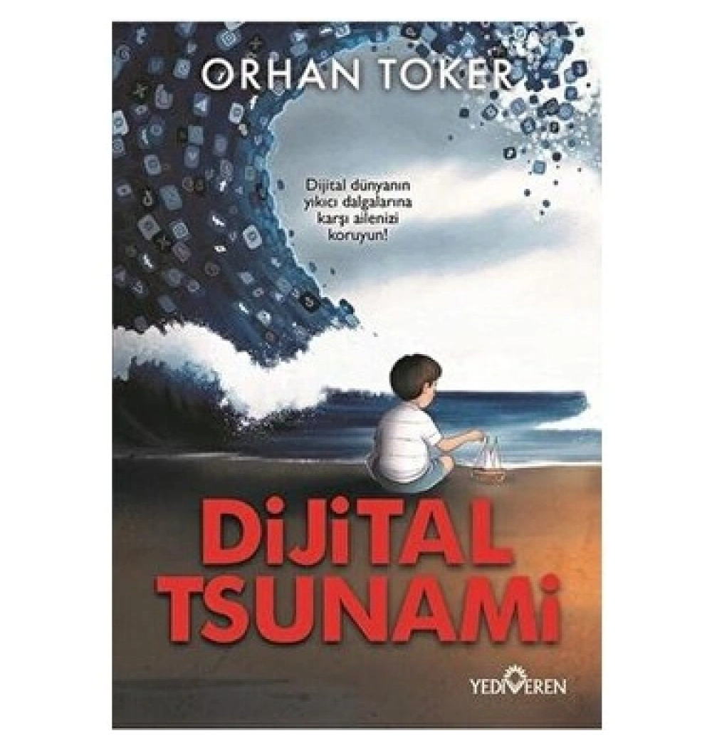 Dijital Tsunami Ohan Toker Yediveren