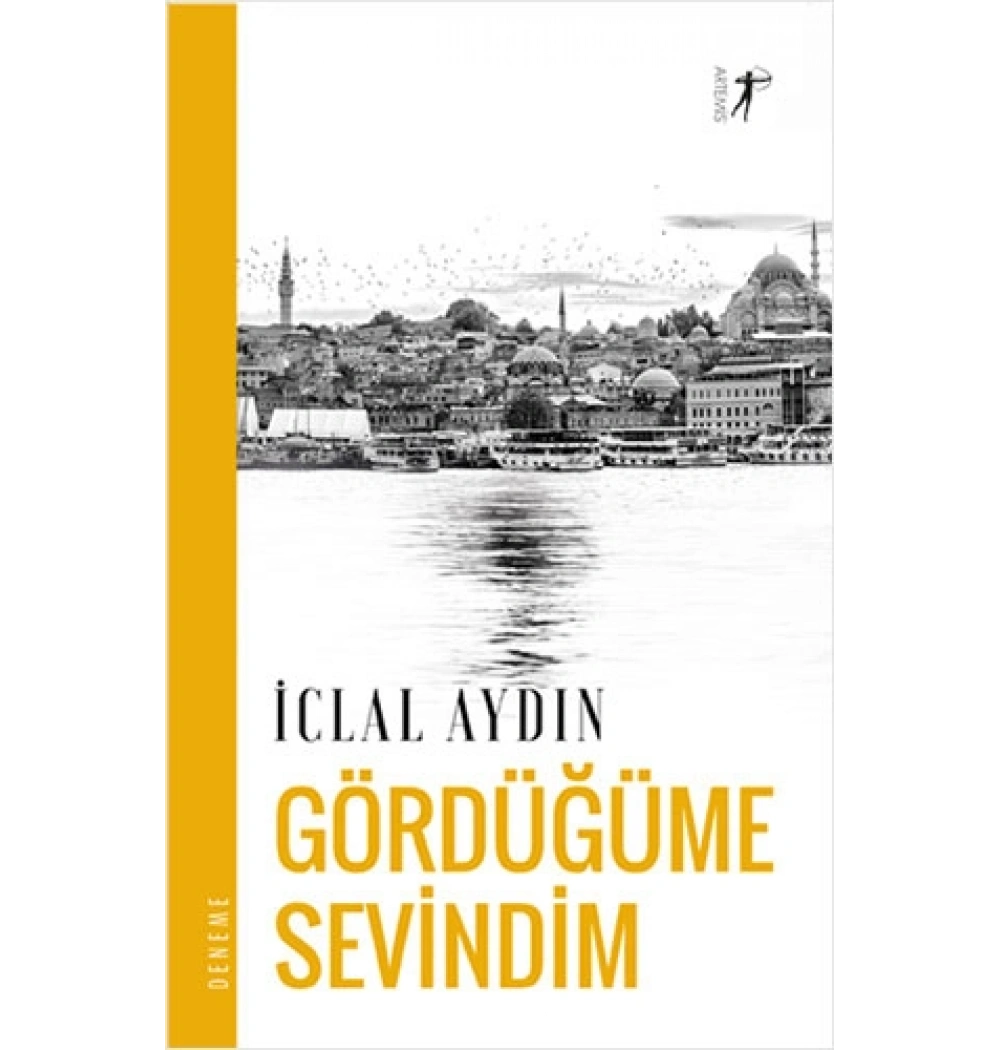 Gördüğüme Sevindim İclal Aydın Artemis