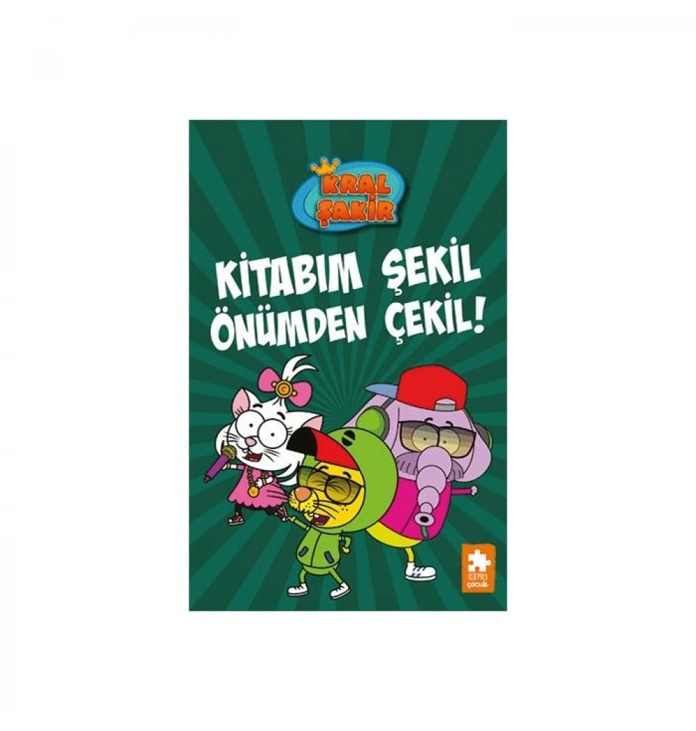 Kral Şakir Kitabım Şekil Önümden Çekil Eksik Parça