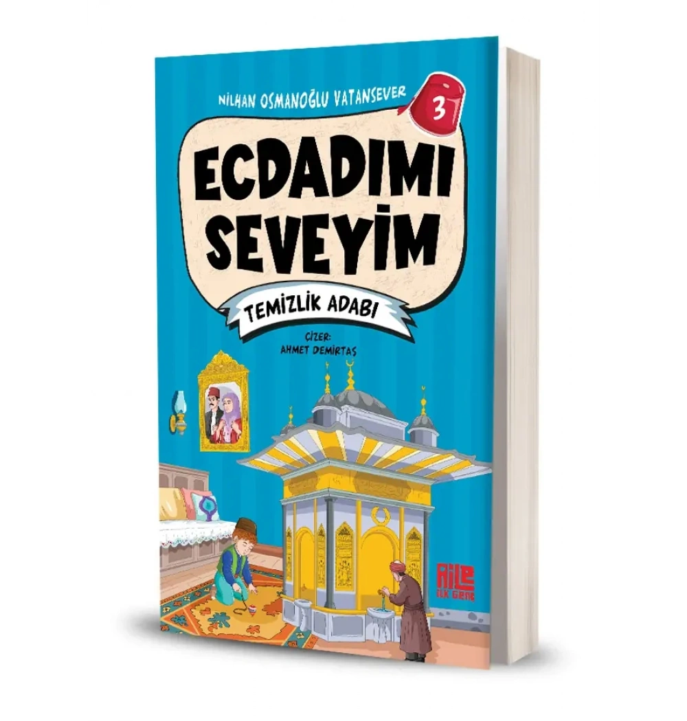 Ecdadımı Seveyim 3 Temizlik Adabı Aile Genç