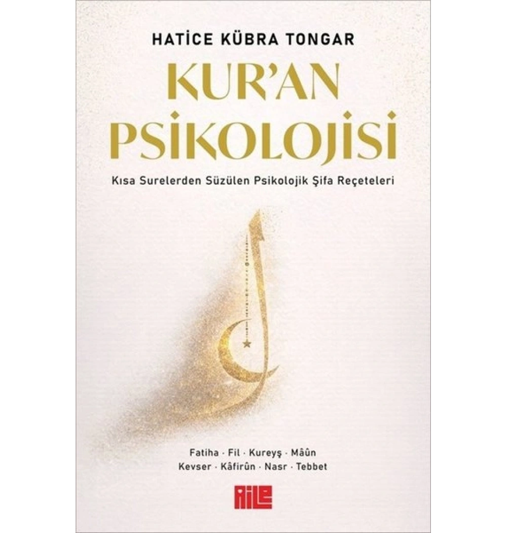 Kuran Psikolojisi Kısa Sürelerden Süzülen Şifa Reçeteleri H. Kübra Tongar