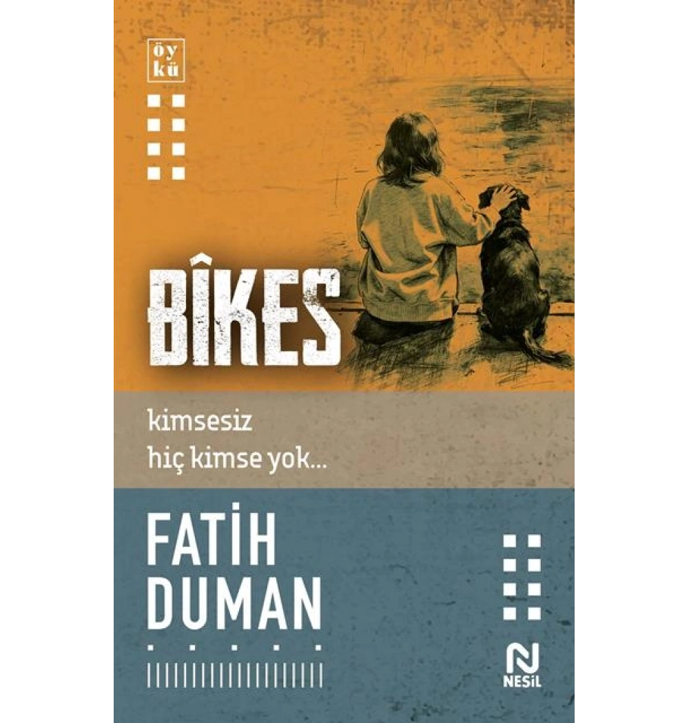 Bikes Kimsesiz Hiç Kimse Yok Fatih Duman Nesil Yayın