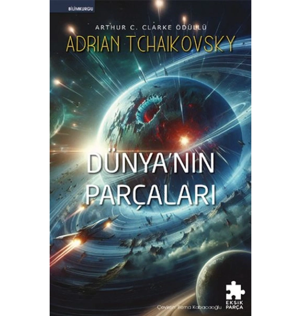 Dünyanın Parçaları Adrian Tchaıkovsky Eksik Parça
