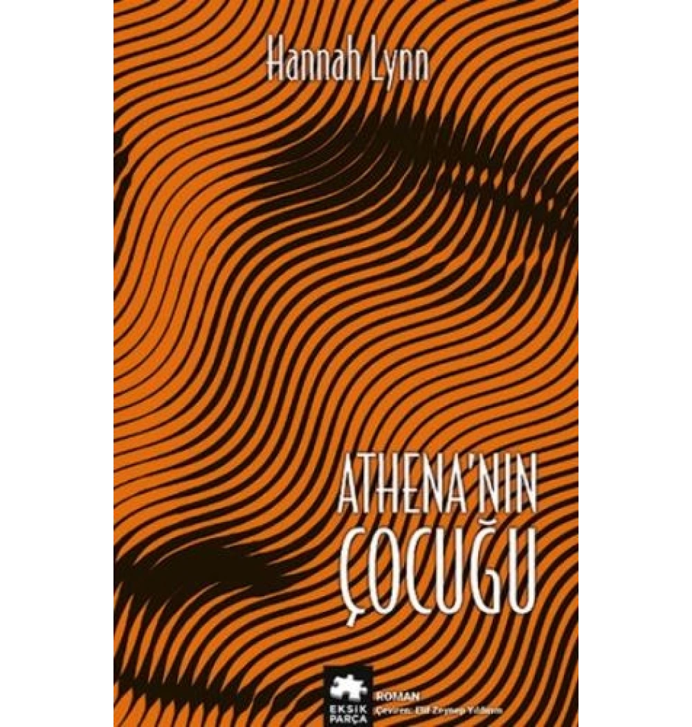 Athenanın Çocuğu Hannah Lynn Eksik Parça