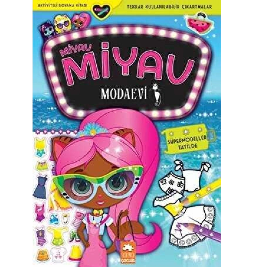 Miyav Miyav Modaevi Süpermodeller Tatilde Eksik Parça