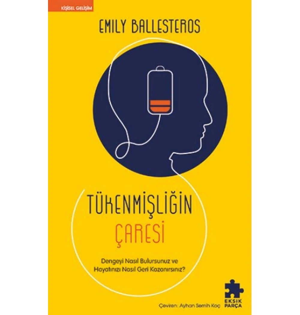 Tükenmişliğin Çaresi Emıly Ballesteros Eksik Parça