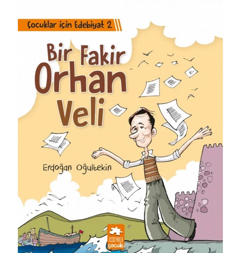 Bir Fakir Orhan Veli Eksikparça