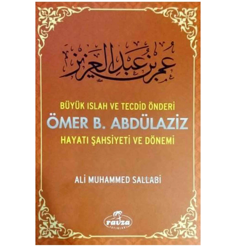 ÖMER BİN ABDÜLAZİZ ALİ MUHAMMED SALLABİ RAVZA