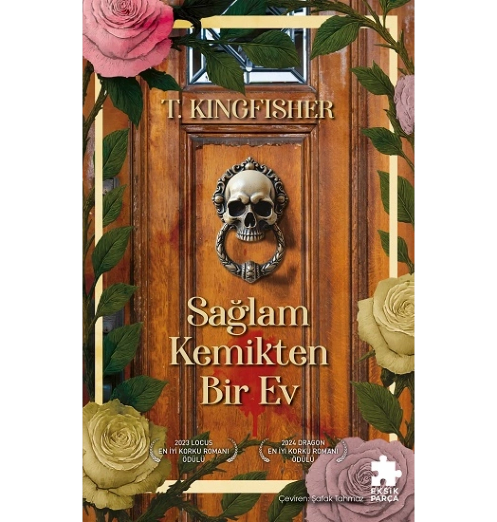 Sağlam Kemikten Bir Ev T.Kıngfısher Eksik Parça