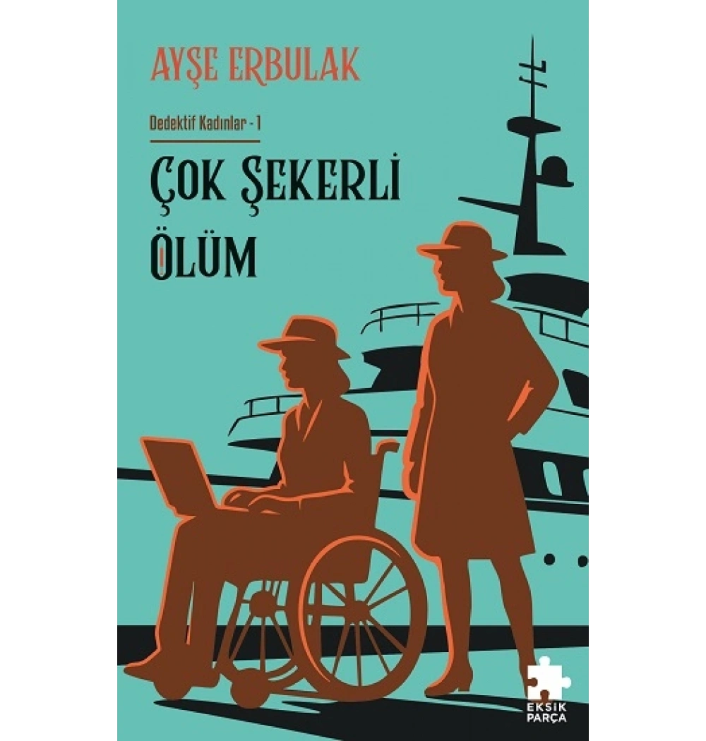 Çok Şekerli Bir Ölüm Ayşe Erbulak Eksik parça