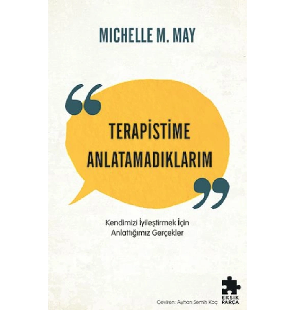 Terapistime Anlatamadıklarım Mıchelle May Eksik Parça
