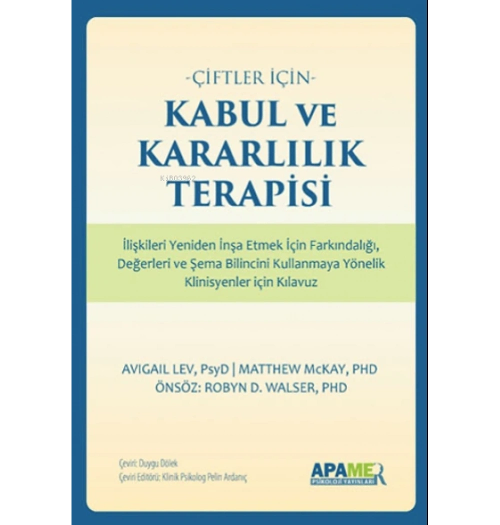 Çiftler İçin Kabul ve Kararlılık Terapisi Apamer