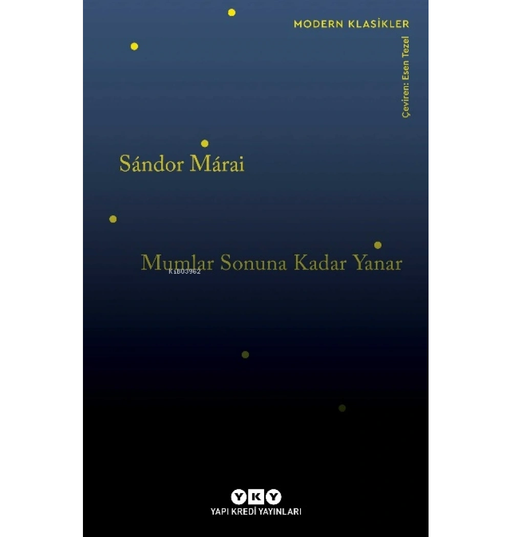 Mumlar Sonuna Kadar Yanar Sandor Marai Yapı Kredi